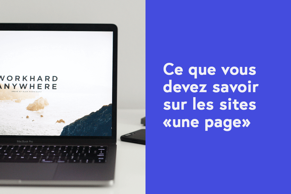 Tout ce que vous devez savoir sur les sites «une page»