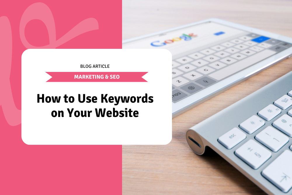 How to Use Keywords on Your Website