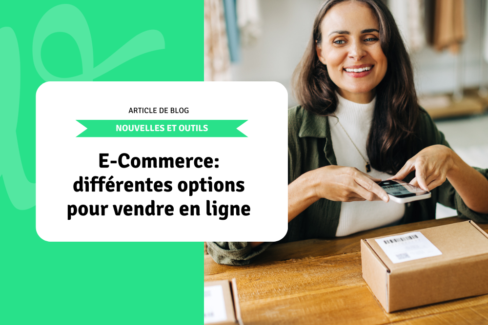 E-Commerce: différentes options pour vendre en ligne