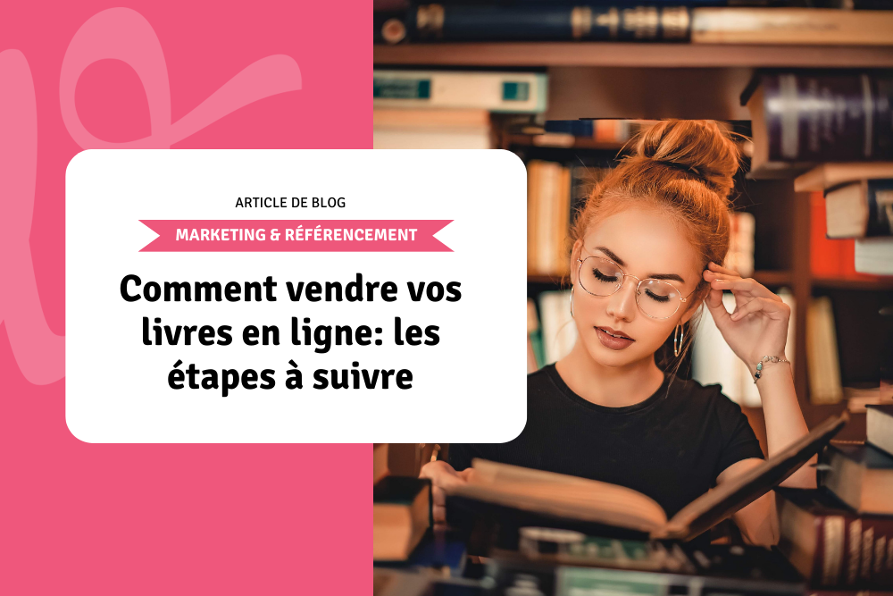 Comment vendre vos livres en ligne: les étapes à suivre