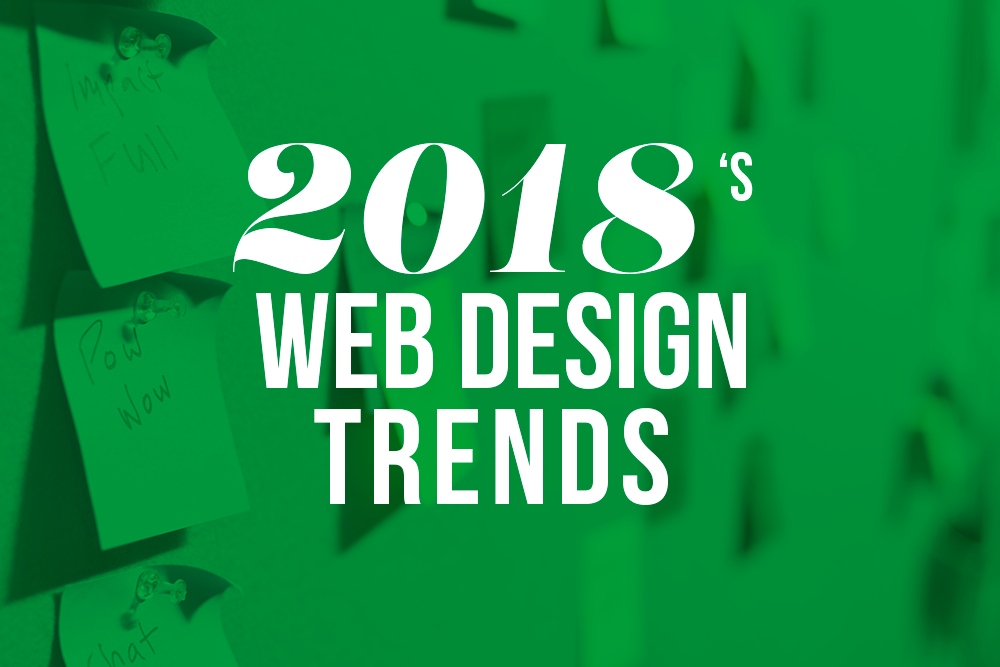 2018 web design trends