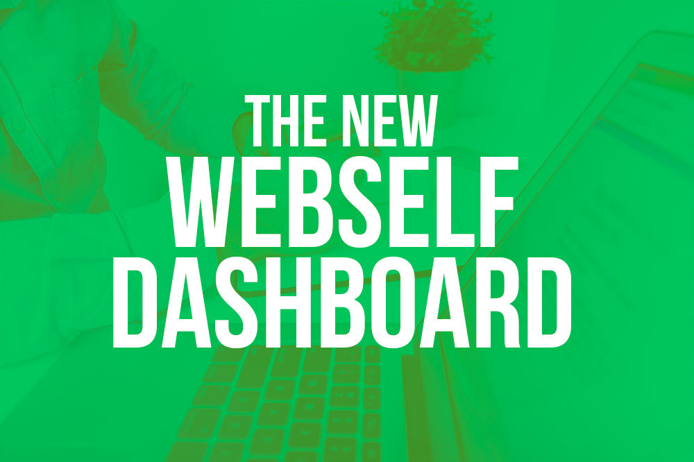 Introducing the new WebSelf dashboard