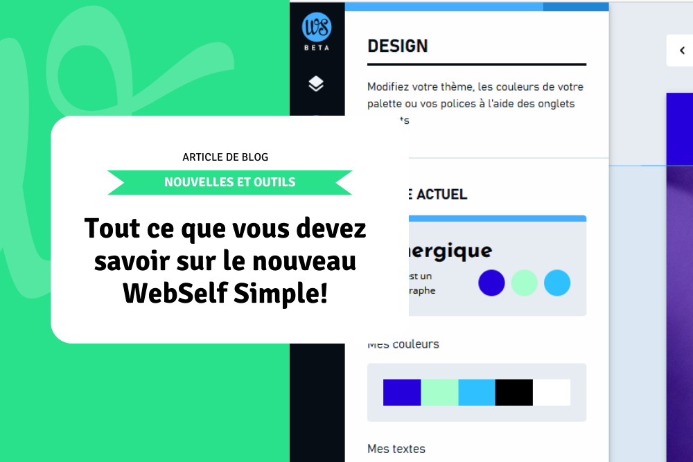 Tout ce que vous devez savoir sur le nouveau WebSelf Simple!