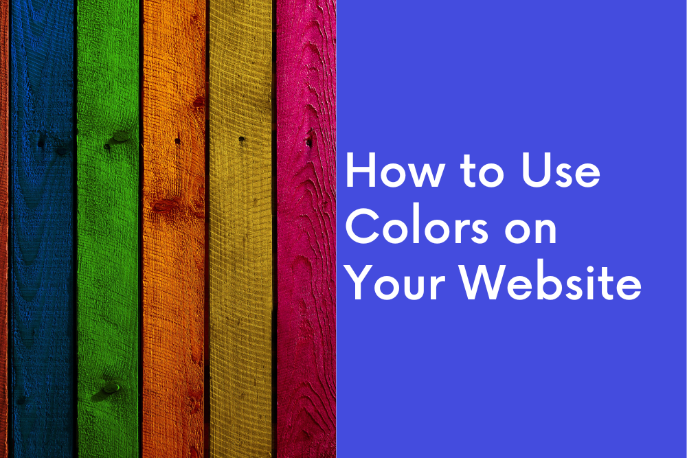 How to Use Colors on Your Website