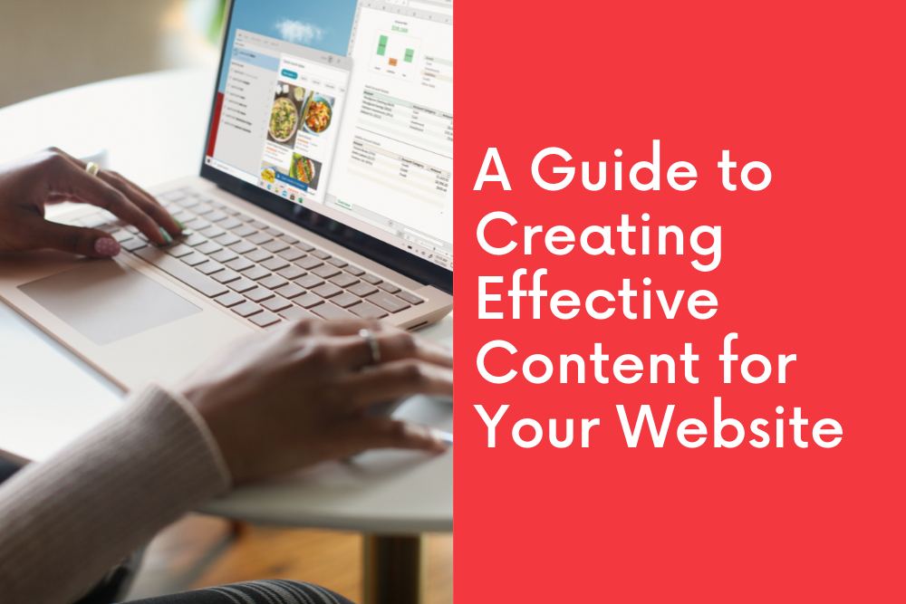 A Guide to Creating Effective Content for Your Website