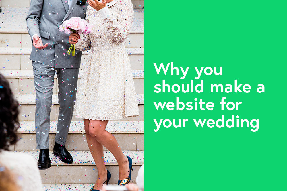 Why You Need a Website for your Wedding