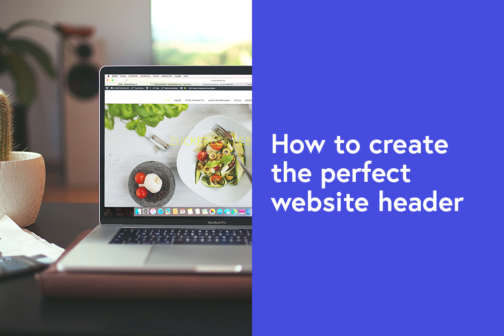 Everything You Need to Know About the Header of Your Website