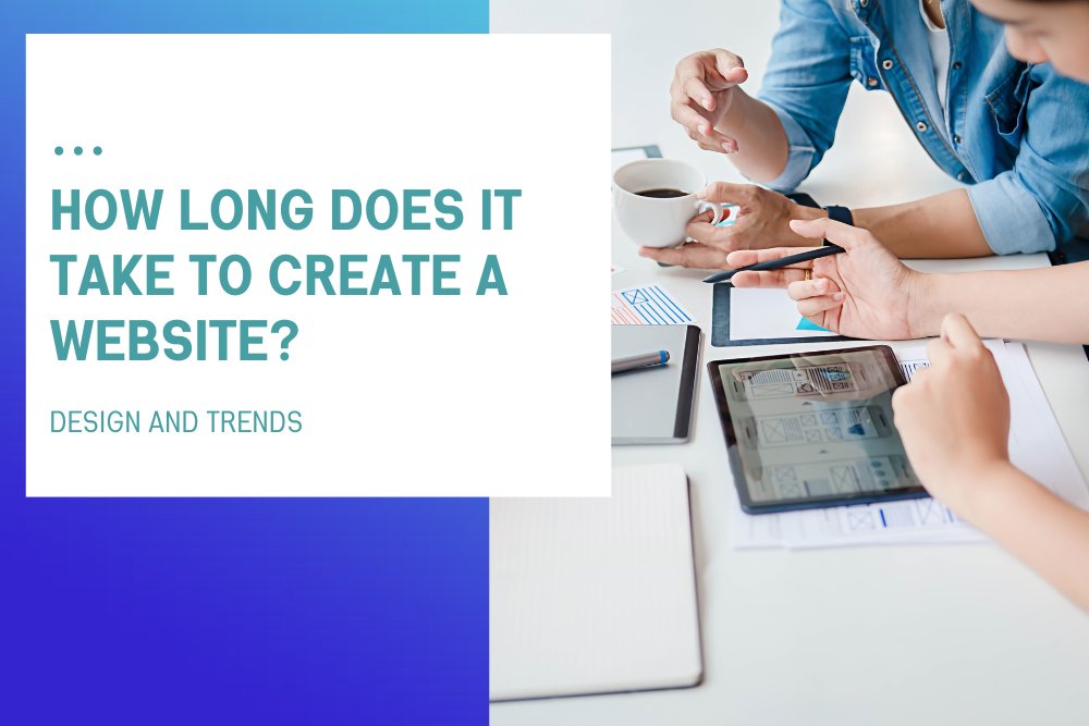 How Long Does It Take to Create a Website?