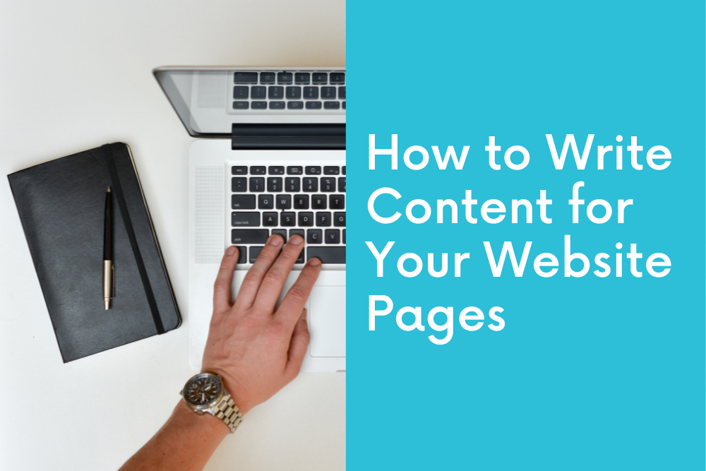 How to Write Content for Your Website Pages