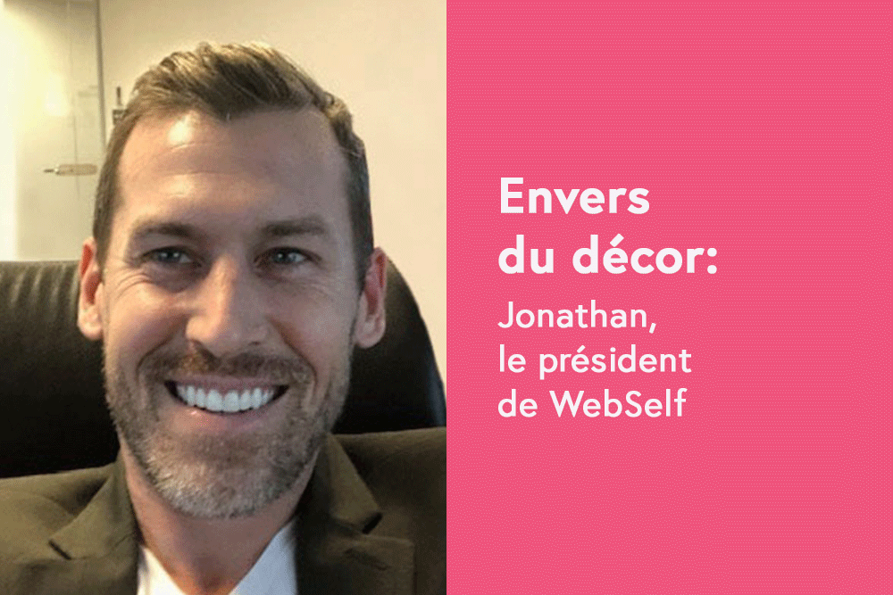 Envers du décor: WebSelf se dévoile ép. 25 Jonathan